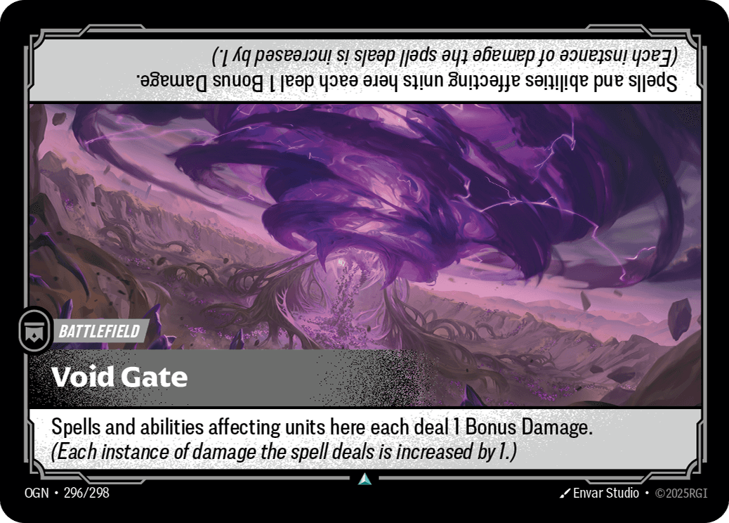 Riftbound Battlefield: Void Gate. Spells and abilities deal 1 Bonus Damage to units here. (Each instance of damage the spell deals to a unit here is increased by 1.)